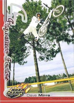 2000 Road Champs AXS - Signature Series #NNO Dave Mirra Front